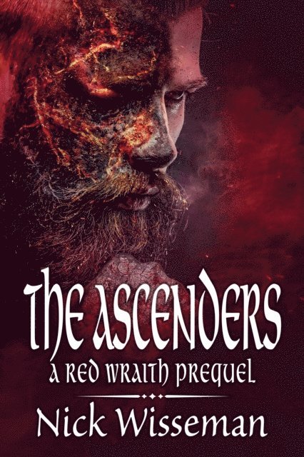 Nick Wisseman - Ascenders: A Red Wraith Prequel Novella, E-bok