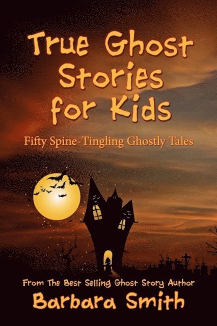 Barbara Smith - True Ghost Stories for Kids, E-bok. Tillgänglighet: Lägg i varukorg