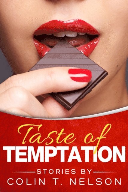Colin T Nelson - Taste of Temptation, E-bok