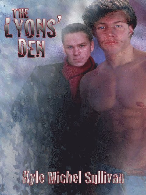 Kyle Michel Sullivan - Lyons' Den, E-bok
