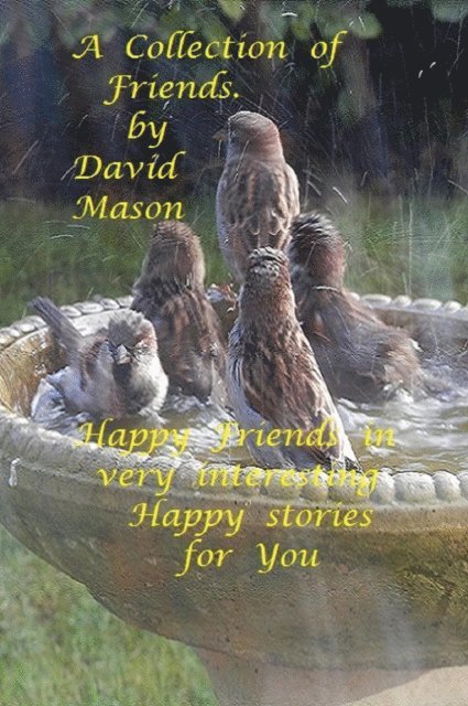 David Mason - Collection of Friends, E-bok