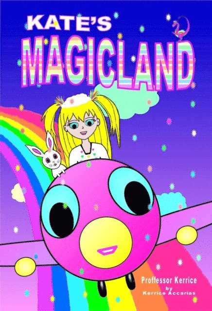 Kerrice Accarias - Kate's MagicLand, E-bok. Tillgänglighet: Lägg i varukorg
