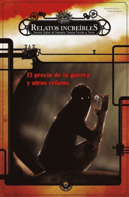 Sergio Mars, Roman de la Cruz, Miguel Angel Vallejo Sameshima, Miguel Ccasani, Miguel Huertas - El precio de la guerra y otros relatos increibles, E-bok