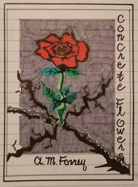 A. M. Forney - Concrete Flowers, E-bok