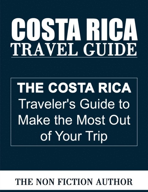 The Non Fiction Author - Costa Rica Travel Guide, E-bok. Tillgänglighet: Lägg i varukorg
