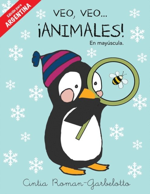 Cintia - Veo, veo...!Animales! Escrito en mayuscula para Argentina., E-bok. Tillgänglighet: Lägg i varukorg