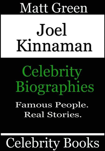 Matt Green - Joel Kinnaman - Celebrity Biographies, E-bok. Tillgänglighet: Lägg i varukorg