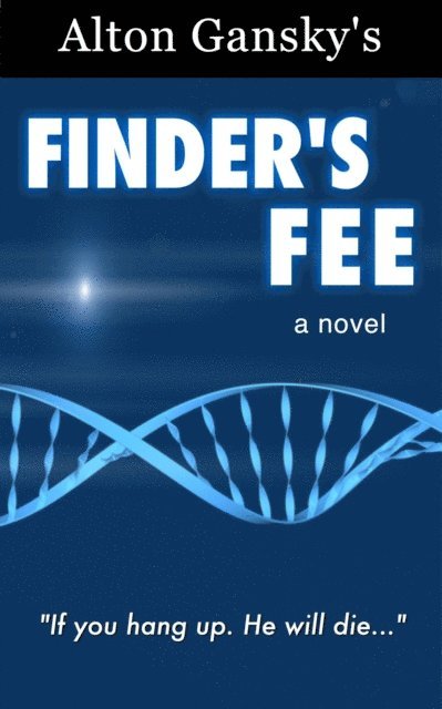 Alton Gansky - Finder's Fee, E-bok