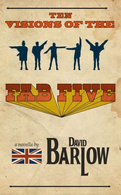 David Barlow - Ten Visions of the Fab Five, E-bok