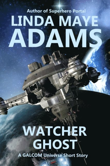 Linda Maye Adams - Watcher Ghost, E-bok