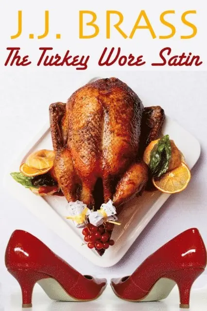 J.J. Brass - Turkey Wore Satin, E-bok. Tillgänglighet: Lägg i varukorg