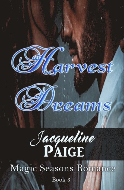 Jacqueline Paige - Harvest Dreams Book 3 Magic Seasons Romance, E-bok. Tillgänglighet: Lägg i varukorg