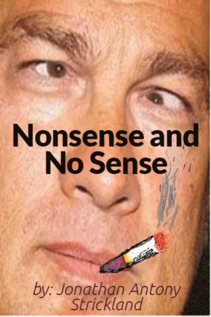 Jonathan Antony Strickland - Nonsense and No Sense, E-bok. Tillgänglighet: Lägg i varukorg