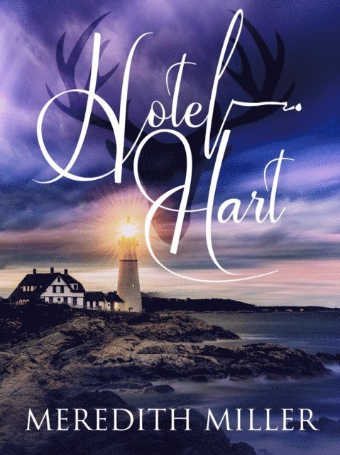 Meredith Miller - Hotel Hart, E-bok. Tillgänglighet: Lägg i varukorg