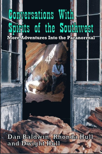 Dwight Hull, Rhonda Hull, Dan Baldwin - Conversations With Spirits of the Southwest, E-bok. Tillgänglighet: Lägg i varukorg