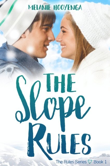 Melanie Hooyenga - Slope Rules, E-bok