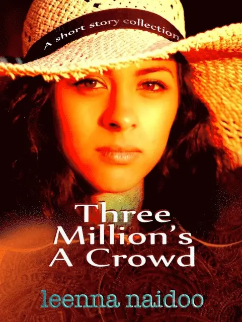 Leenna Naidoo - Three Million's A Crowd, E-bok. Tillgänglighet: Lägg i varukorg