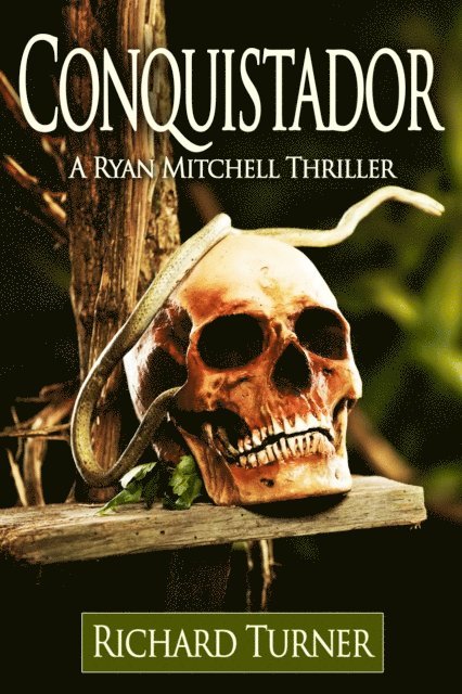 Richard Turner - Conquistador, E-bok