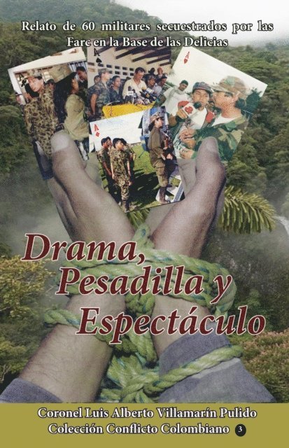 Luis Alberto Villamarin Pulido - Drama, Pesadilla y Espectaculo, E-bok