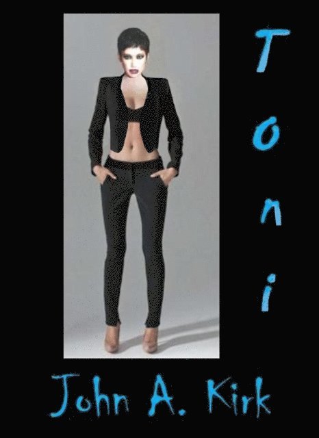 John A. Kirk - Toni, E-bok
