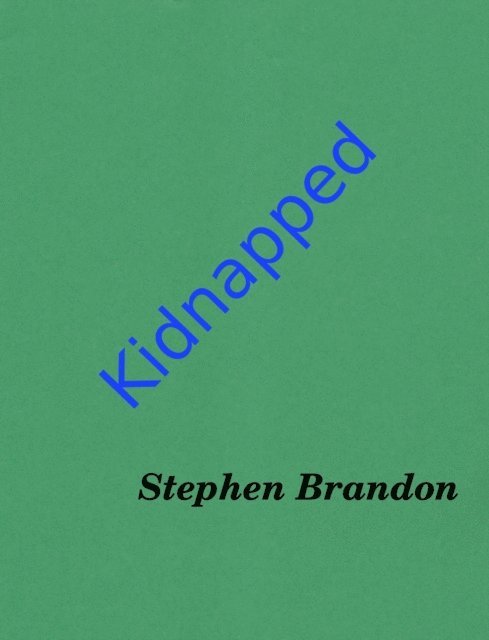 Stephen Brandon - Kidnapped, E-bok