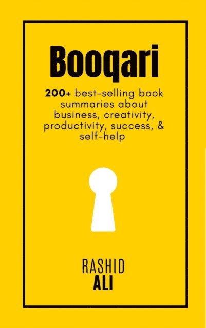 Rashid Ali - Booqari: 200+ Best-Selling Book Summaries, E-bok