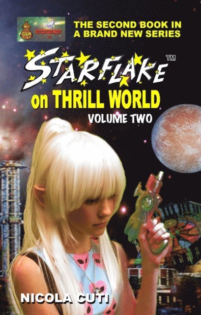 Nicola Cuti - Starflake on Thrill World Volume 2, E-bok