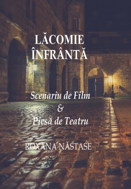 Roxana Nastase - Lacomie Infranta, E-bok. Tillgänglighet: Lägg i varukorg