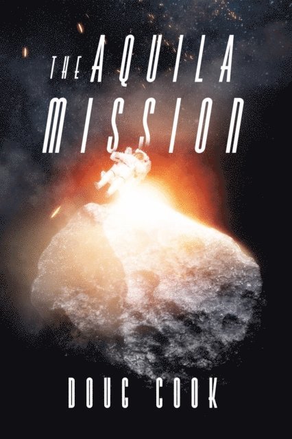 Doug Cook - Aquila Mission, E-bok