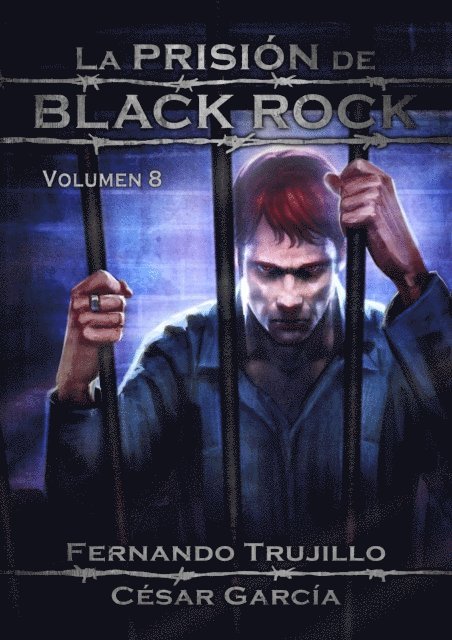 Cesar Garcia Munoz, Fernando Trujillo - La prision de Black Rock - Volumen 8, E-bok. Tillgänglighet: Lägg i varukorg