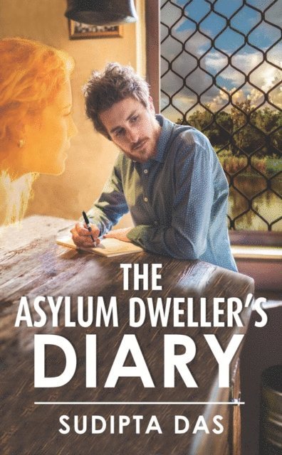 Sudipta Das - Asylum Dweller's Diary, E-bok