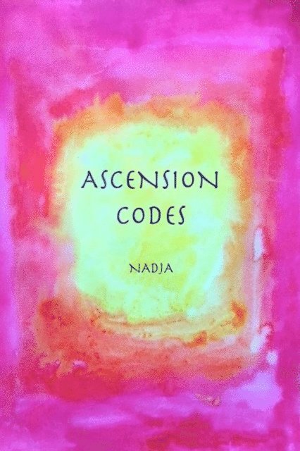 Nadja - Ascension Codes, E-bok