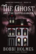 Ghost and the Doppelganger