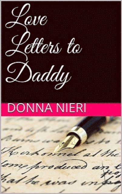 Donna Nieri - Love Letters to Daddy, E-bok