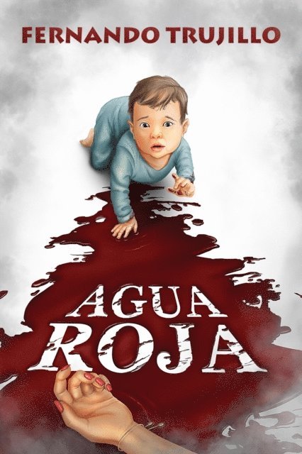 Fernando Trujillo - Agua roja, E-bok. Tillgänglighet: Lägg i varukorg