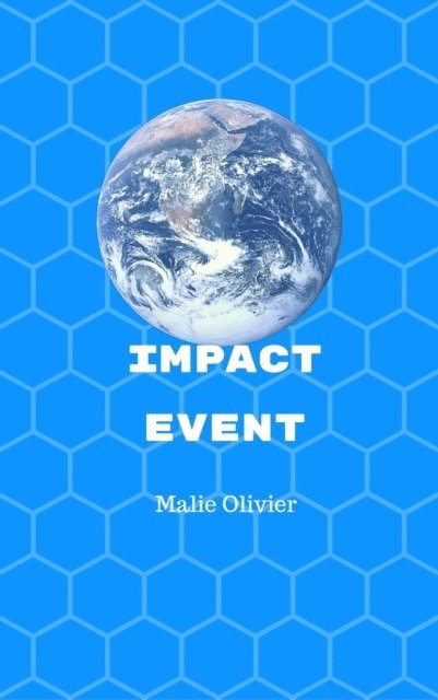 Malie Olivier - Impact Event, E-bok