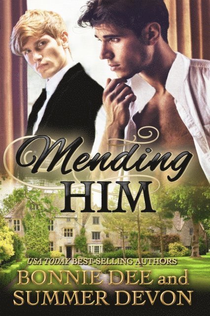 Summer Devon, Bonnie Dee - Mending Him, E-bok
