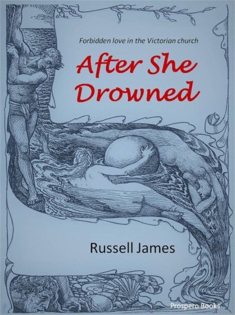 Russell James - After She Drowned, E-bok