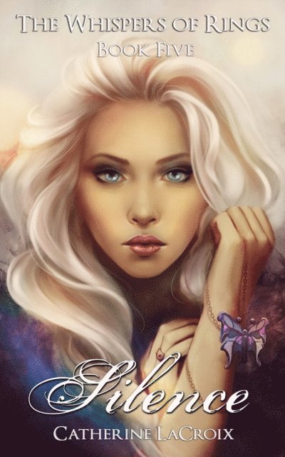 Catherine LaCroix - Silence (Book 5 of &quote;The Whispers of Rings&quote;), E-bok