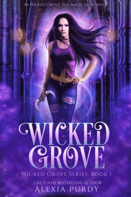 Alexia Purdy - Wicked Grove (Wicked Grove Series Book 1), E-bok. Tillgänglighet: Lägg i varukorg