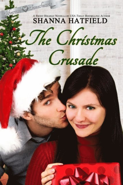 Shanna Hatfield - Christmas Crusade, E-bok