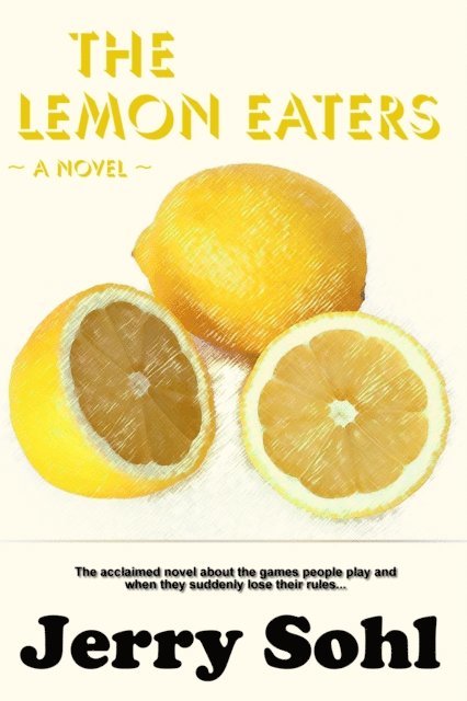 Jerry Sohl - Lemon Eaters, E-bok