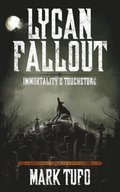 Lycan Fallout 4:  Immortality's Touchstone