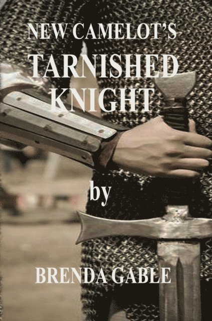 Brenda Gable - Tarnished Knight, E-bok. Tillgänglighet: Lägg i varukorg