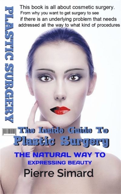Pierre Simard - Your Insiders Guide To Plastic Surgery, E-bok. Tillgänglighet: Lägg i varukorg