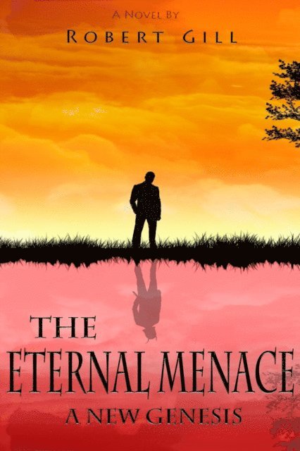 Robert Gill - Eternal Menace, E-bok