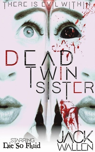 Jack Wallen - Dead Twin Sister, E-bok. Tillgänglighet: Lägg i varukorg