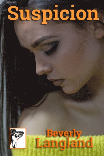 Beverly Langland - Suspicion, E-bok