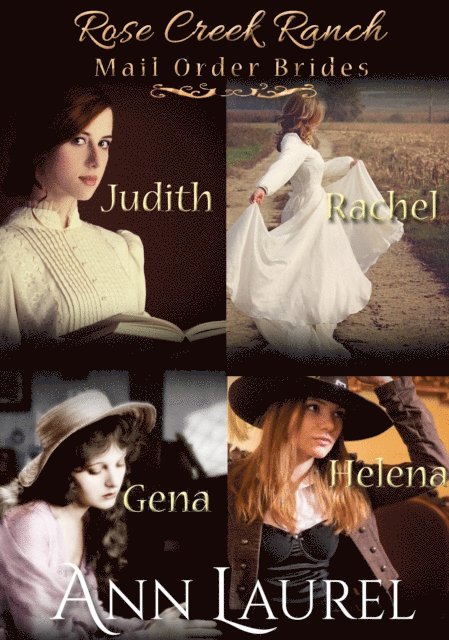Ann Laurel - Rose Creek Ranch Mail Order Brides, E-bok