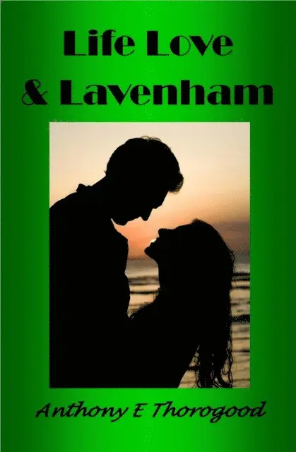 Anthony E Thorogood - Life Love & Lavenham, E-bok. Tillgänglighet: Lägg i varukorg